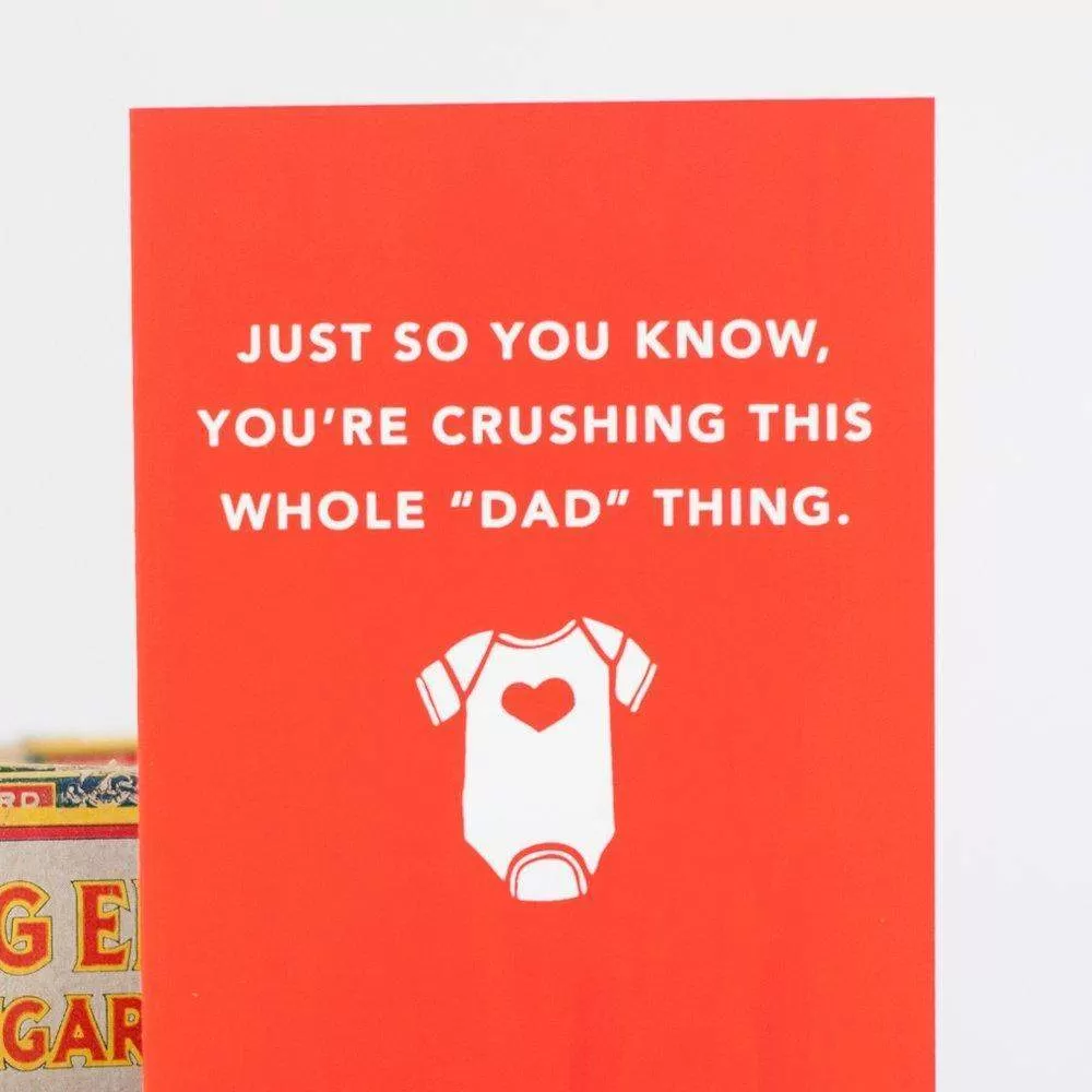 new dad card crushing this whole "dad" thing, card for new dad