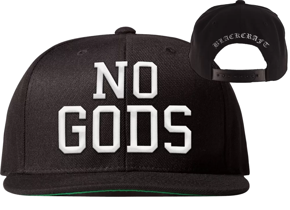 No Gods - Snapback Hat